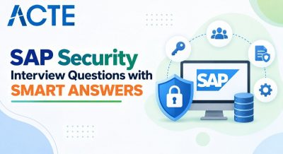 SAP Security Interview Questions with SMART ANSWERS