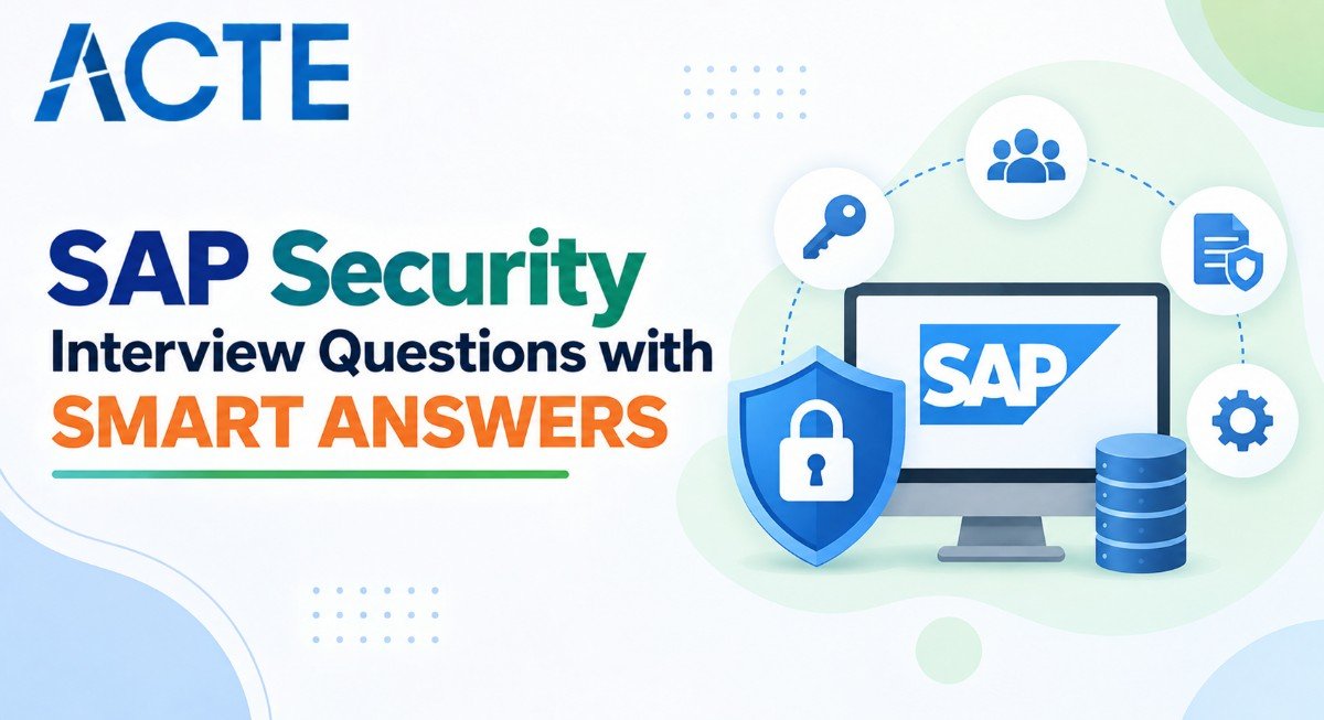 SAP Security Interview Questions with SMART ANSWERS