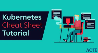 Kubernetes Cheat Sheet Tutorial