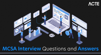 MCSA Interview Questions and Answers