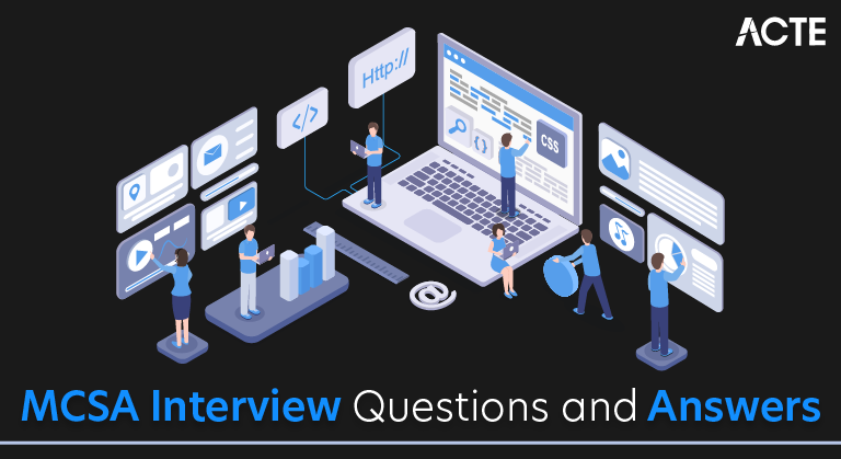 MCSA Interview Questions and Answers