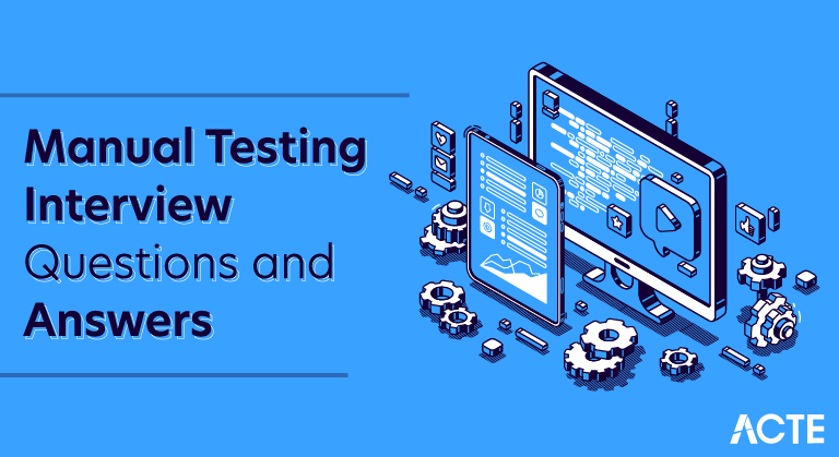 Manual Testing Interview Questions and Answers