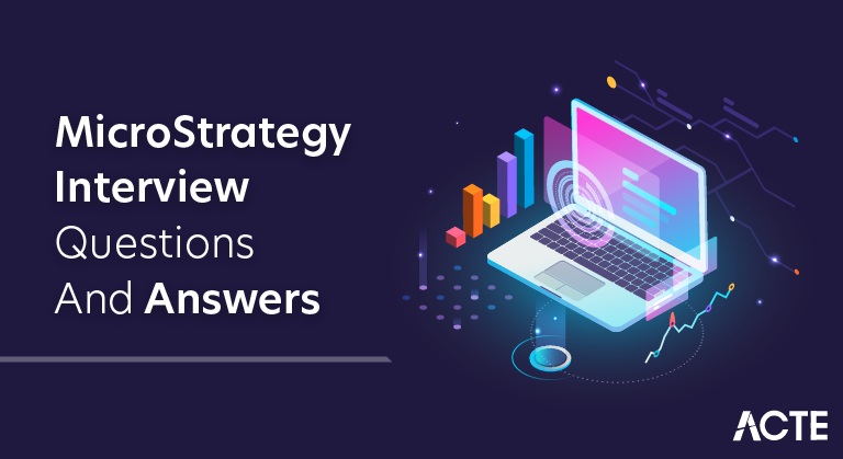 MicroStrategy Interview Questions and Answers