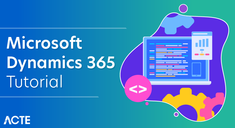Microsoft Dynamics 365 Tutorial