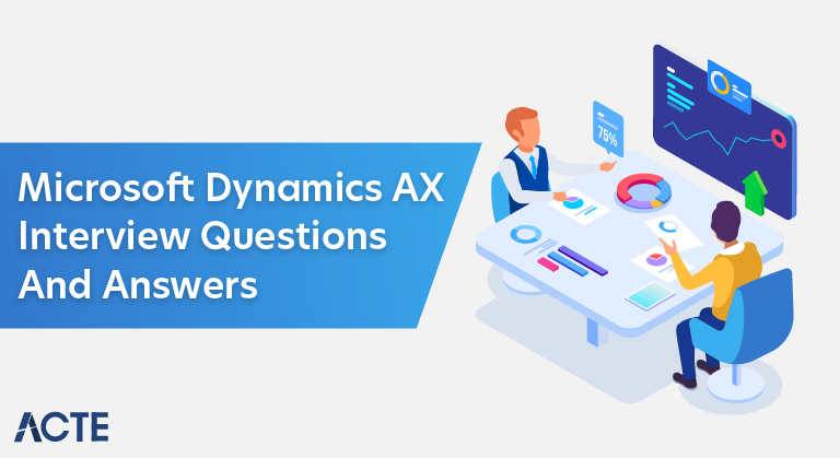 Microsoft Dynamics AX Interview Questions and Answers