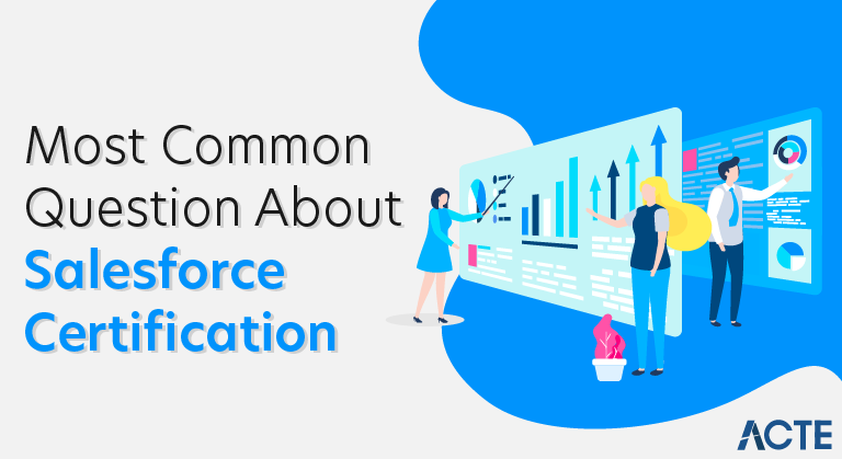 Most Common Questions About Salesforce Certification