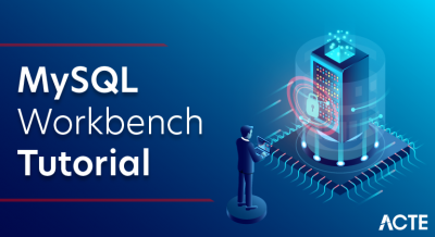 MySQL Workbench Tutorial