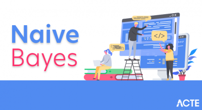 Python Naive Bayes: A Concise Tutorial Just An Hour | ACTE | Updated 2025