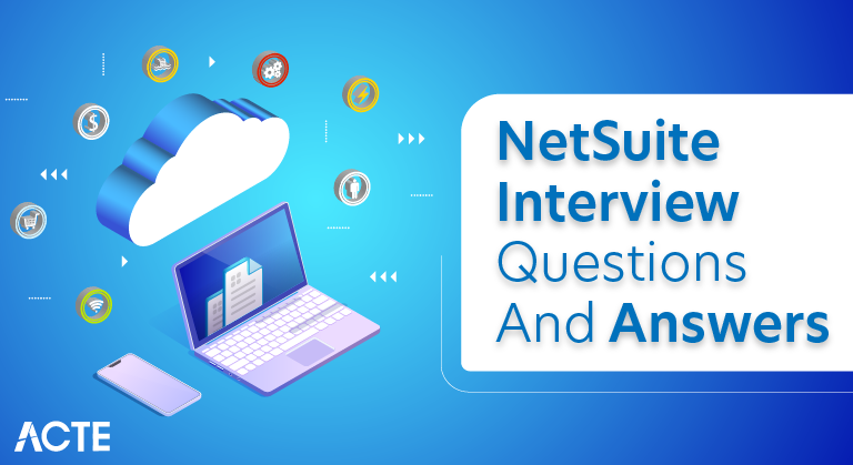 NetSuite Interview Questions and Answers
