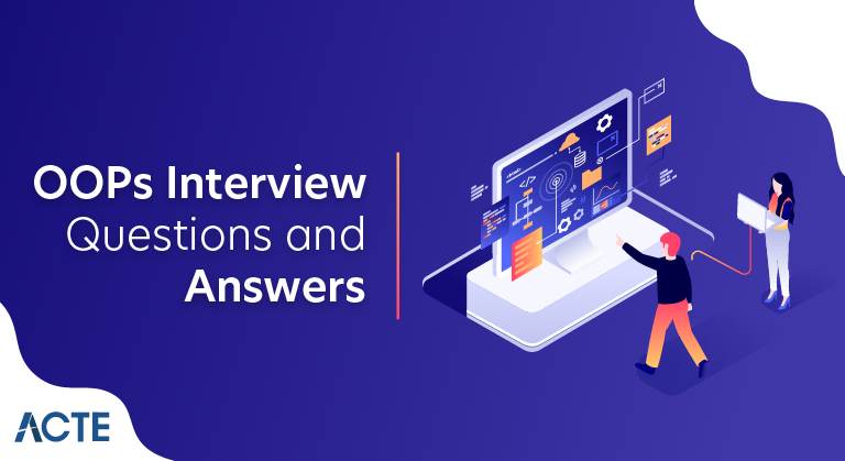 OOPs Interview Questions and Answers
