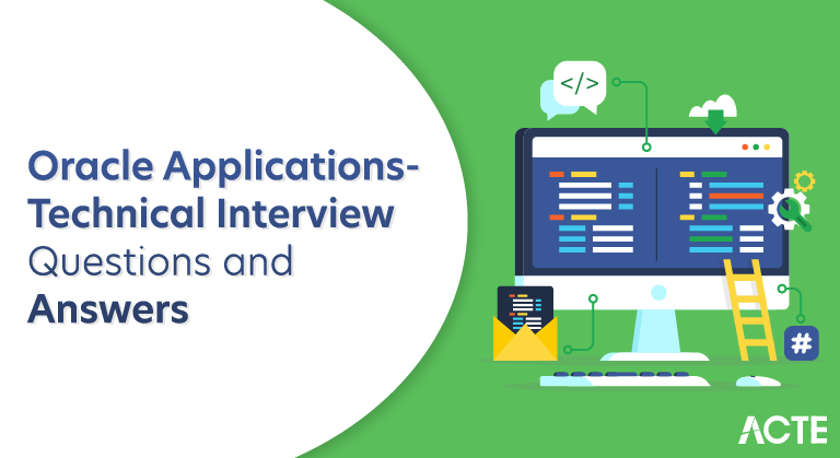 Oracle Applications-Technical Interview Questions and Answers
