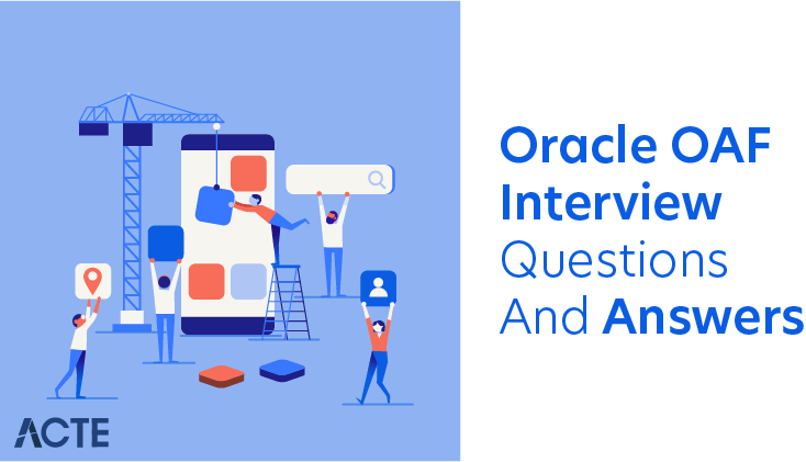 Oracle OAF Interview Questions and Answers