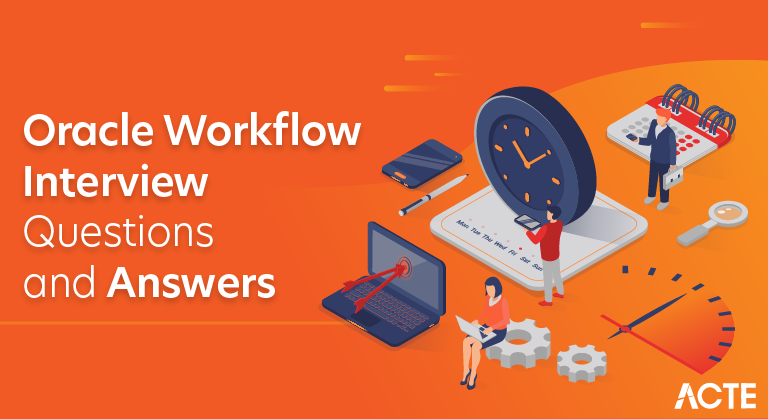 Oracle Workflow Interview Questions and Answers