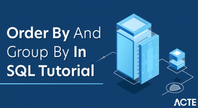 Order By and Group By in SQL Tutorial