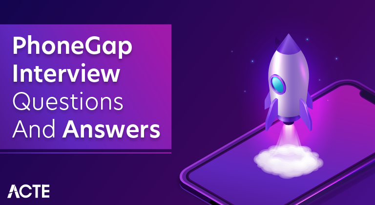 PhoneGap Interview Questions and Answers