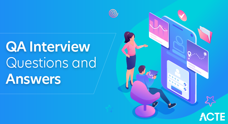 QA Interview Questions and Answers