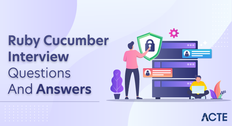 Ruby Cucumber Interview Questions and Answers
