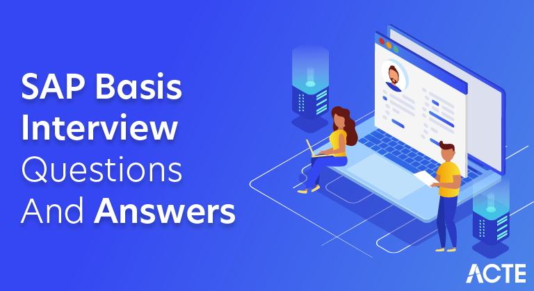 SAP Basis Interview Questions and Answers