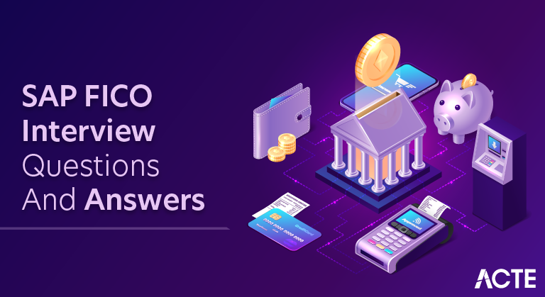 SAP FICO Interview Questions and Answers