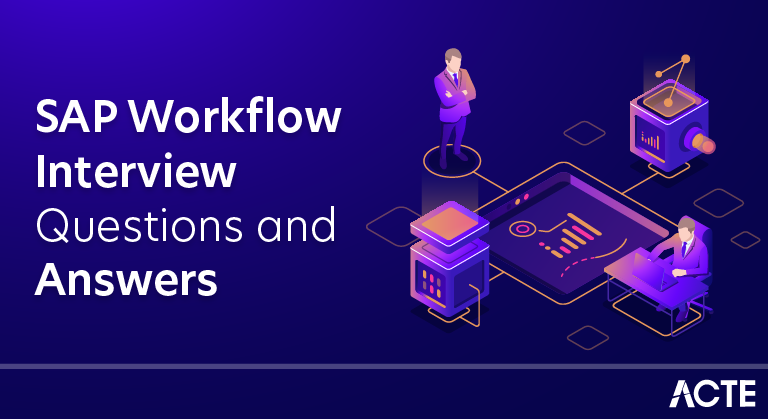 SAP Workflow Interview Questions and Answers