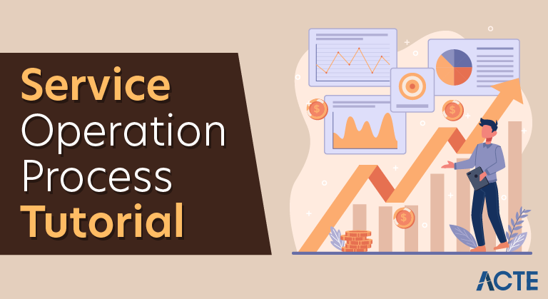 Service Operation Process Tutorial