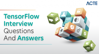 TensorFlow Interview Questions and Answers