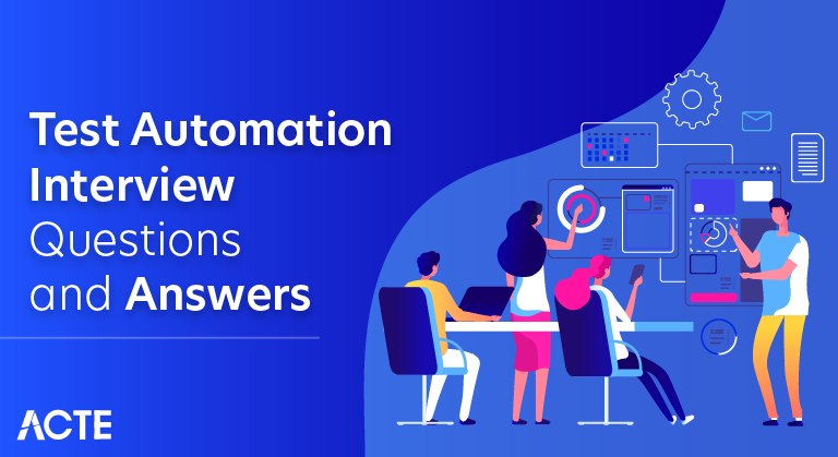 Test Automation Interview Questions and Answers