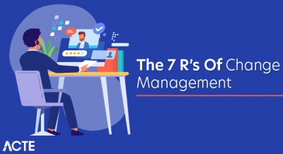 The 7 R’s of Change Management