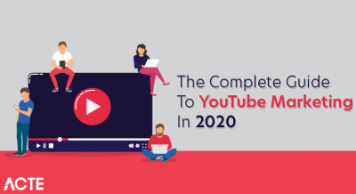 The Complete Guide to YouTube Marketing in 2020
