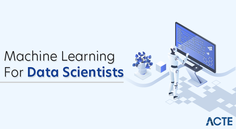 The Importance of Machine Learning for Data Scientists