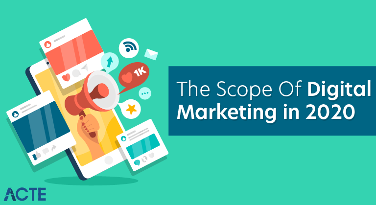 The Scope of Digital Marketing in 2020