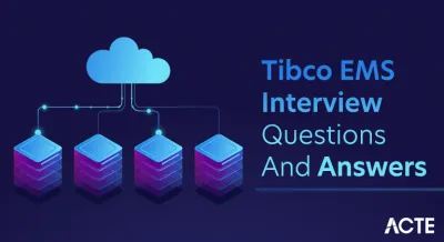 Tibco EMS Interview Questions and Answers