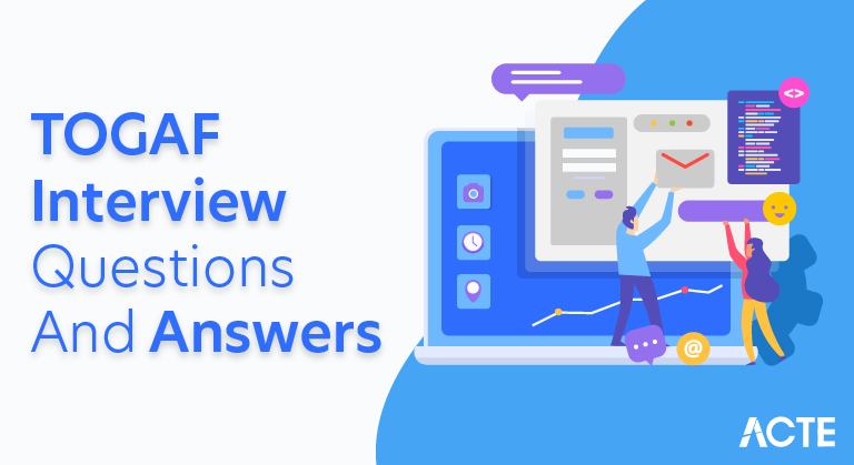 Togaf Interview Questions and Answers