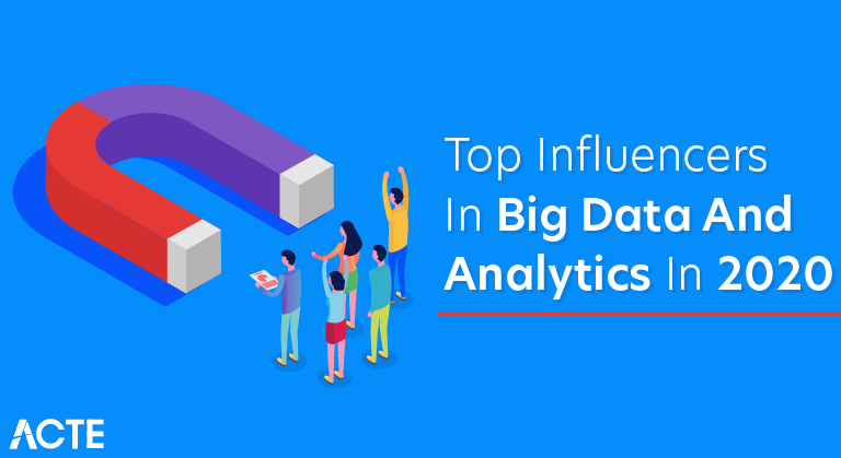 Top Influencers in Big Data and Analytics in 2020