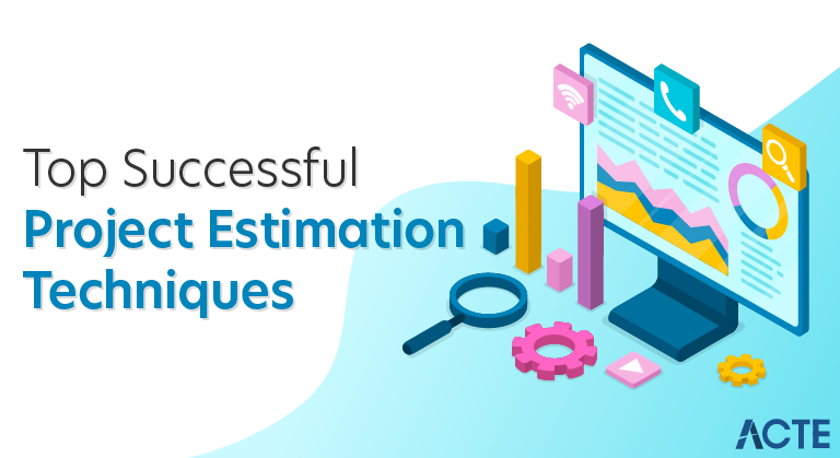 Top Successful Project Estimation Techniques