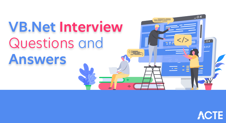 VB dot Net Interview Questions and Answers