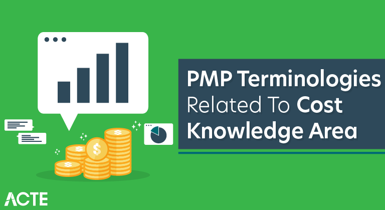What Are The PMP Terminologies Relating To Cost Knowledge Area