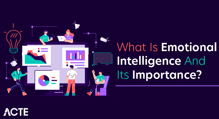 What Is Emotional Intelligence and Its Importance