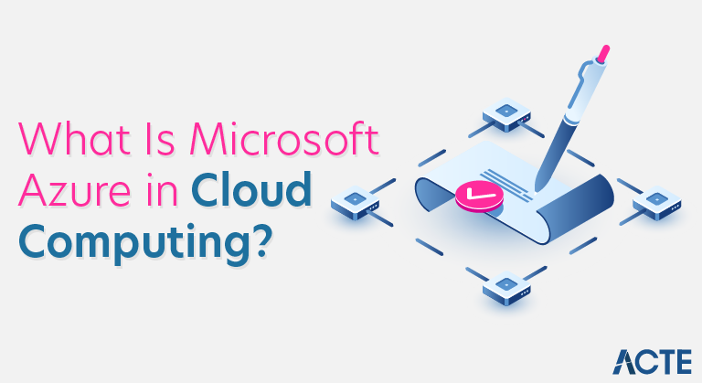 What Is Microsoft Azure in Cloud Computing