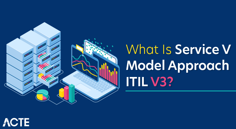 What Is Service V Model approach ITIL® v3