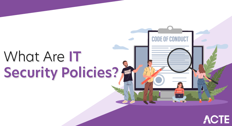 What are IT security policies