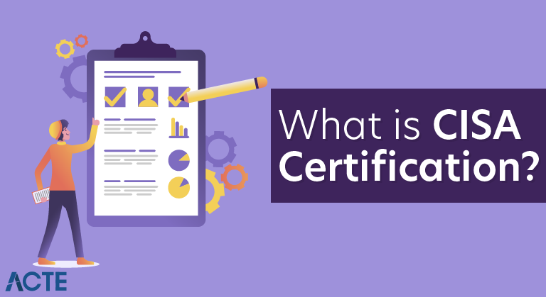 What is CISA Certification