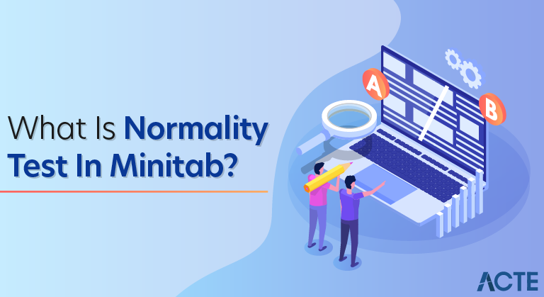 What is Normality Test in Minitab
