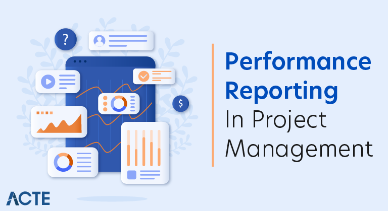 What is Performance Reporting in the Project Management