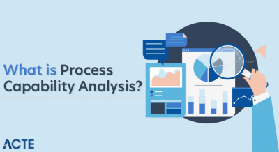 What is Process Capability Analysis
