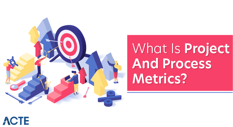 What is Project and Process Metrics