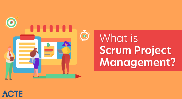 What is Scrum Project Management