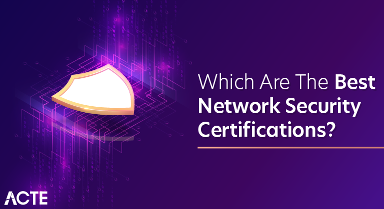 Which are the Best Network Security Certifications?