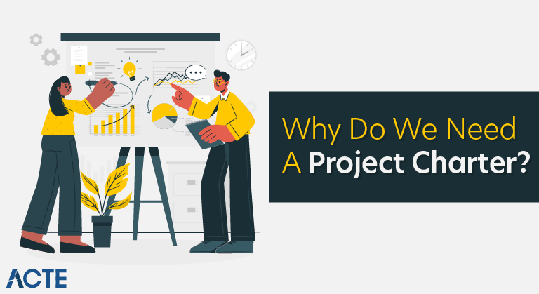 Why Do We Need a Project Charter