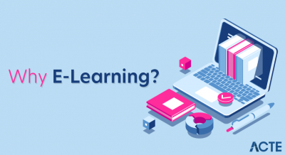 Why E-Learning